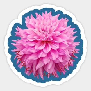 Mothers Day Flowers Dahlia Sticker